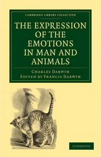 Cambridge Library Collection - Darwin, Evolution And Genetics: The Expression Of The Emotions In ..., De Charles Darwin. Editorial Cambridge University Press, Tapa Blanda En Inglés