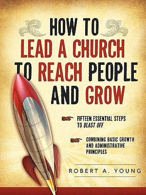Libro How To Lead A Church To Reach People And Grow - You...