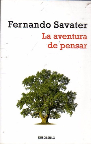 La Aventura De Pensar - Fernando Savater