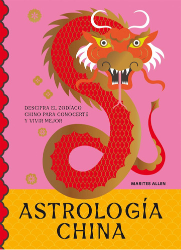Libro: Astrología China. Allen, Marites. Cinco Tintas