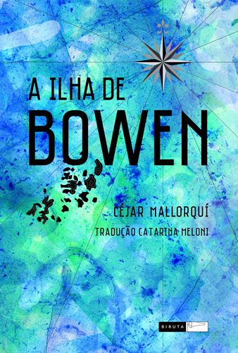 A ilha de Bowen, de Mallorqui, César. Série Sou leitor, sim senhor Editora Biruta Ltda., capa mole em português, 2014