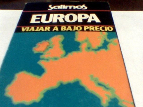 Arthur Frommer - Salimos Guia De Europa (c304)