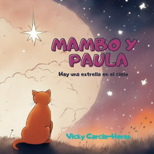 Mambo Y Paula: Hay Una Estrella En El Cielo