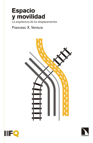 Espacio Y Movilidad - Ventura I Teixidor Frances X