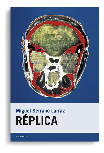 Replica - Miguel Serrano Larraz