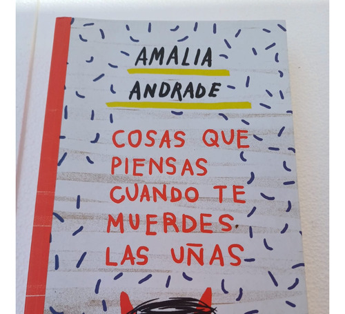 Cosas Que Piensas Cuando Te Murdes Las Uñas  Amalia Andrade