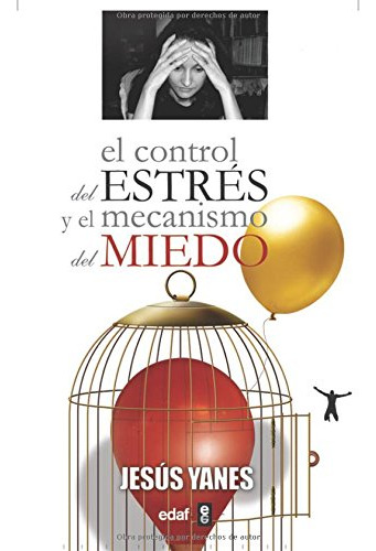 Libro Control Del Estres Y El Mecanismo Del Miedo (psicologi