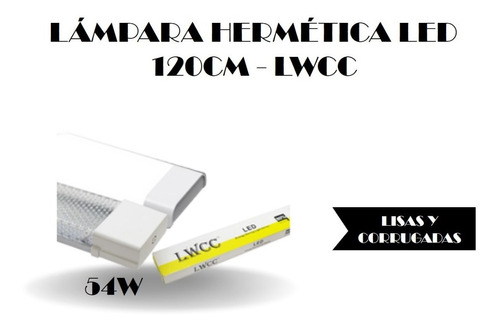 Lámpara Hermética Led 120cm - 54w - Lisa Y Corrugada  - Lwcc