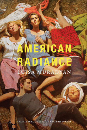 Libro: American Radiance (the Prairie Schooner Book Prize In