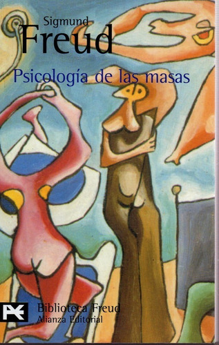 Psicologia De Las Masas - Freud - Alianza Editorial   