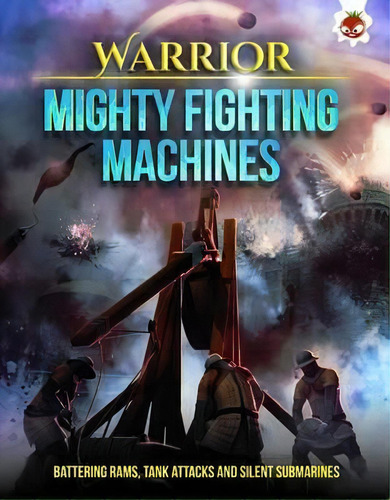 Warrior - Mighty Fighting Machines, De #n/a. Editorial Hungry Tomato Ltd En Inglés