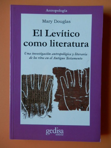 El Levítico Como Literatura, Douglas, Ed. Gedisa