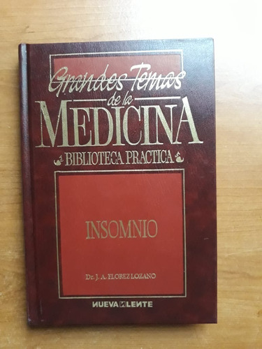 Grandes Temas De La Medicina Insomnio Florezlozano Nueva Len