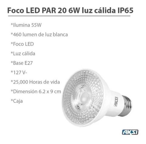 Foco Led Par 20 6w Luz Calida Ip65 Caja Color Aksi* Color De La Luz Cálida