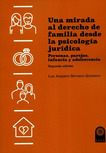 Una Mirada Al Derecho De Familia Desde La Psicologia Juridic