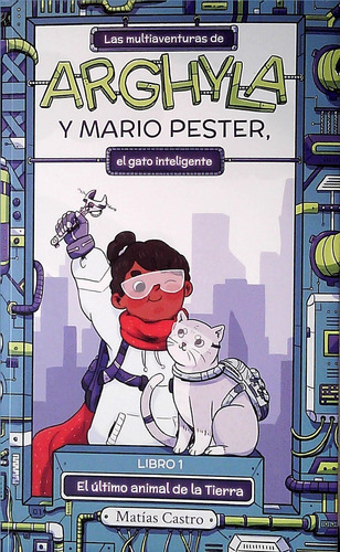 Multiaventuras De Arghyla Y Mario Pester El Gato Inteligen