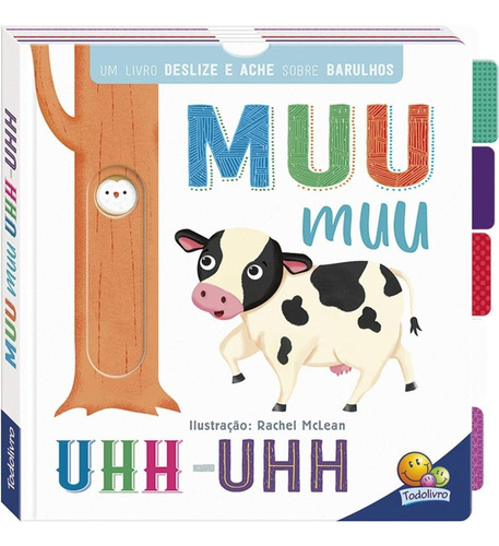 Primeiros Conceitos Deslize E Ache: Muu Muu, Uhh-uhh, De Autumn Publishing. Editora Todolivro, Capa Dura Em Português, 2022