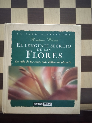 El Lenguaje Secreto De Las Flores