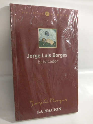El Hacedor Jorge L. Borges La Nacion /en Belgrano