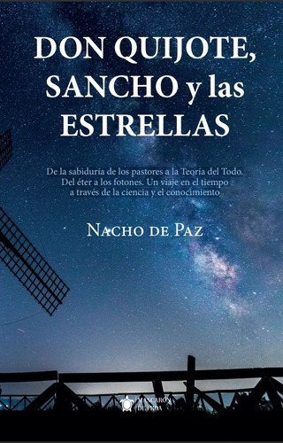 Don Quijote, Sancho Y Las Estrellas - Paz Ruiz  - *