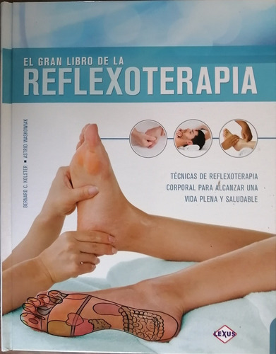 El Gran Libro De La Reflexoterapia