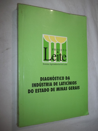 Livro - Diagnóstico Da Indústria De Laticínios Do Estado Mg