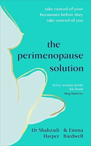 The Perimenopause Solution - Harper, Shahzadi, De Harper, Shahzadi. Editorial Vermilion En Inglés