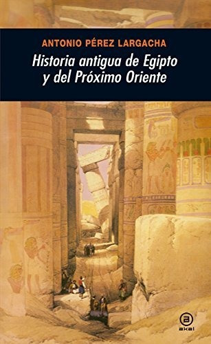 Historia Antigua De Egipto Y Del Próximo Oriente: 254 (unive