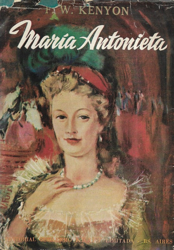 María Antonieta   / F. W. Kenyon / Colección Vértice