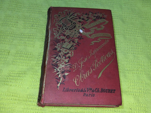 Obras Poéticas - D. José De Espronceda - Vda. De Ch. Bouret