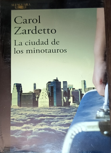 Carol Zardetto La Ciudad De Los Minotauros Libro