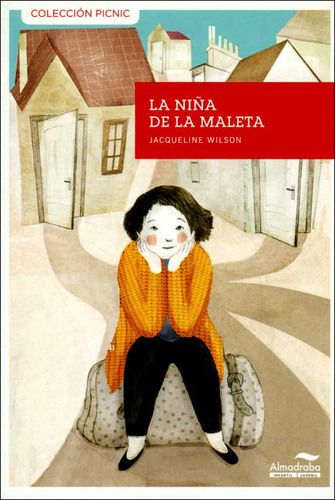 La niña de la maleta: La niña de la maleta, de Jacqueline Wilson. Serie 8492702824, vol. 1. Editorial Promolibro, tapa blanda, edición 2011 en español, 2011