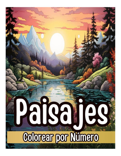 Libro: Colorear Por Números Libro Para Colorear Para Adultos