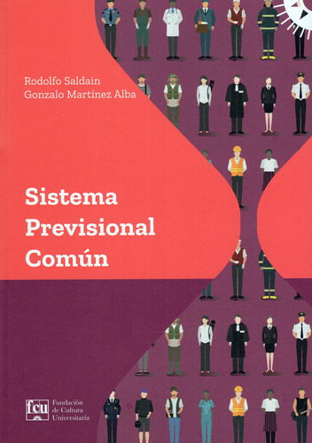 Libro: Sistema Previsional Común / Rodolfo Saldain