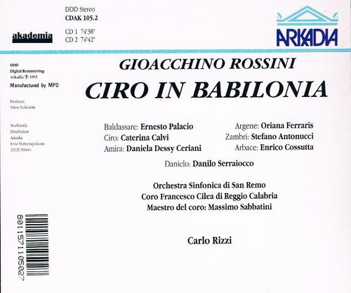 Rossini : Ciro In Babilonia - Palacio Calvi Rizzi - 2 Cds
