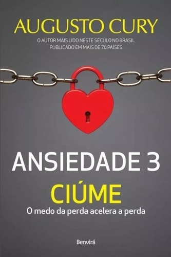 Livro - Ansiedade 3 - Ed. Benvira - Augusto Cury - Lacrado