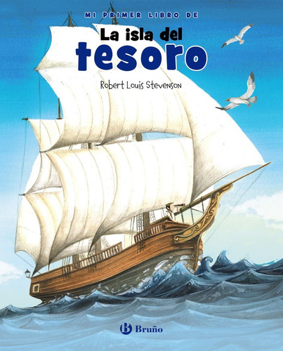 Mi Primer Libro De La Isla Del Tesoro - Stevenson, Robert Lo