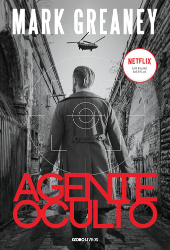 Agente oculto, de Greaney, Mark. Editora Globo S/A, capa mole em português, 2022