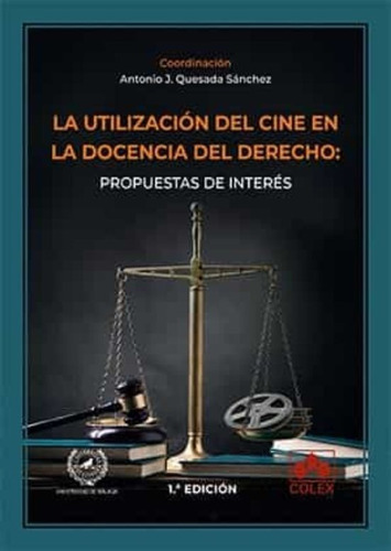 La Utilización Del Cine En La Docencia Del Derecho  - *