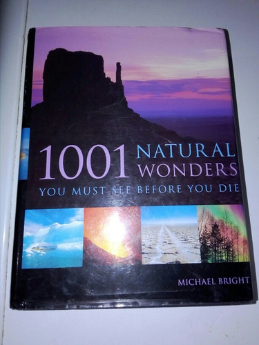 Michael Bright, 1001 Natural  Wonders 2005 