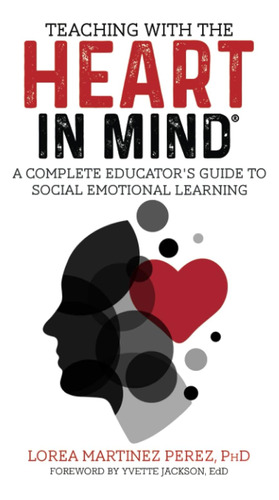 Libro Teaching With The Heart In Mind: Edicion Ingles