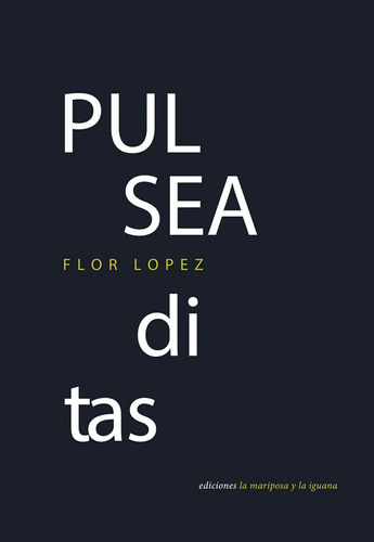 Pulseaditas - Flor Lopez 