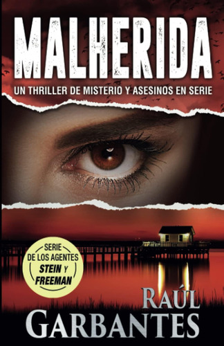 Libro: Malherida: Un Thriller De Misterio Y Asesinos En Seri