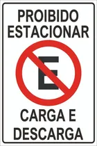 Comprar Placa Proibido Estacionar Carga E Descarga Refletiva