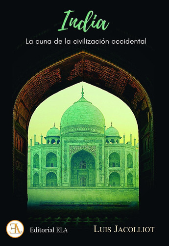 Libro India, La Cuna De La Civilización Occidental