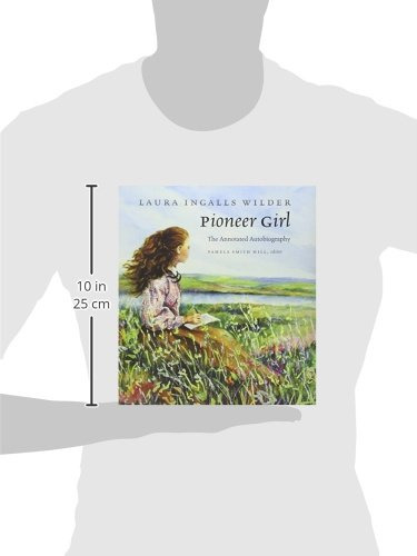 Pioneer Girl: La Autobiografía Comentada