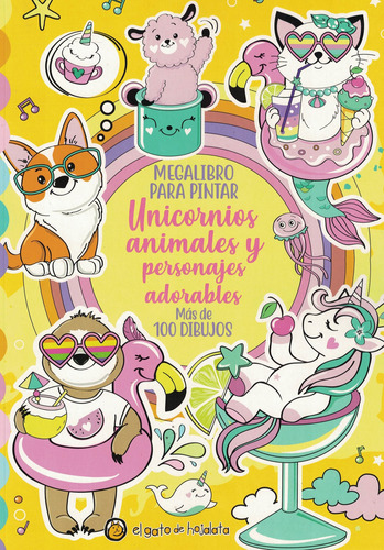 Mega Libro Para Pintar Unicornios Animales Y Personajes Ador, De Pingray, Maria Jose., Vol. 1. Editorial El Gato De Hojalata, Tapa Blanda En Español