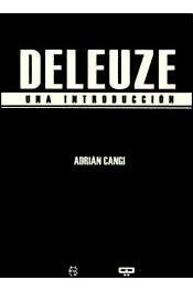 Deleuze, Una Introduccion - Adrian Cangi