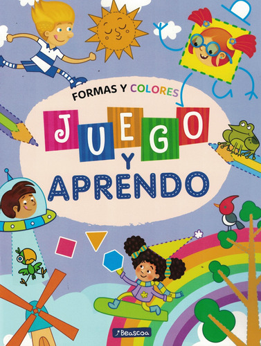 Juego Y Aprendo. Formas Y Colores