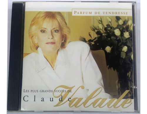 Claude Valade: Parfum De Tendresse ( Imported Of Canada ) Cd